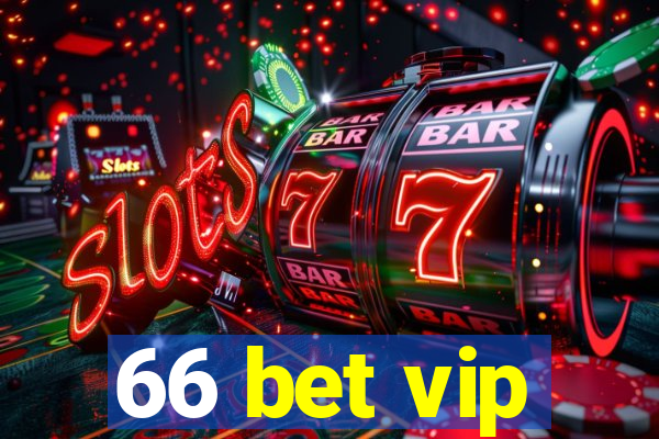 66 bet vip